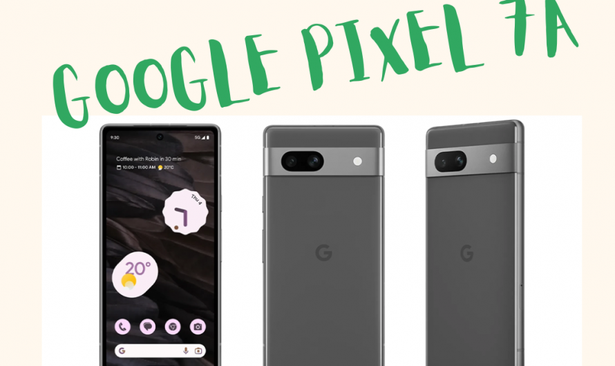 Das Google Pixel 7a testen