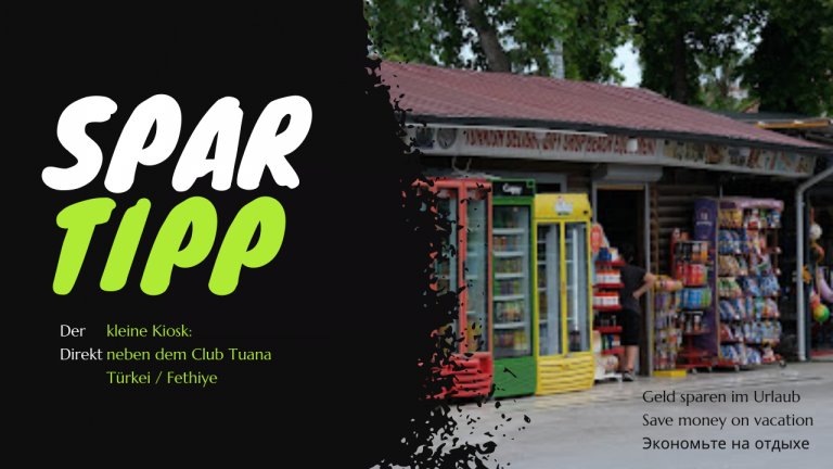 Club Tuana | Der Kiosk ausserhalb der Anlage – Sparen leicht gemacht