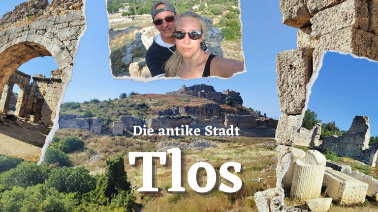 Tlos – die antike Stadt in der Türkei