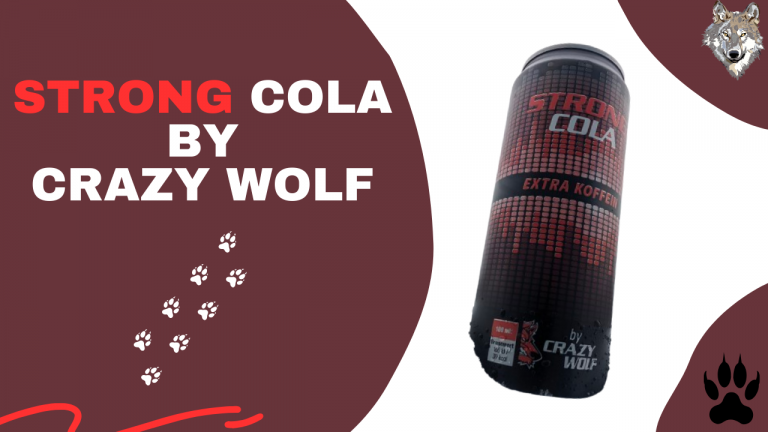 STRONG Cola by Crazy Wolf – Wenn der Wolf im Cola-Rausch heult!