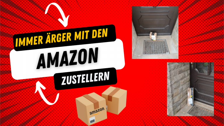 Immer wieder Ärger mit den Amazon Zustellern
