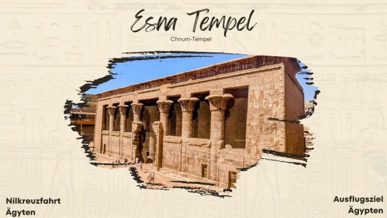 Erster Stopp unserer Nilkreuzfahrt: Der beeindruckende Tempel von Esna