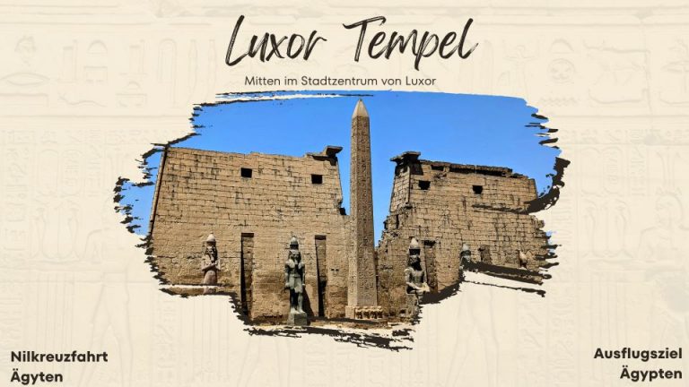 Unglaublich gigantisch: So erlebten wir den Luxor-Tempel in Ägypten!